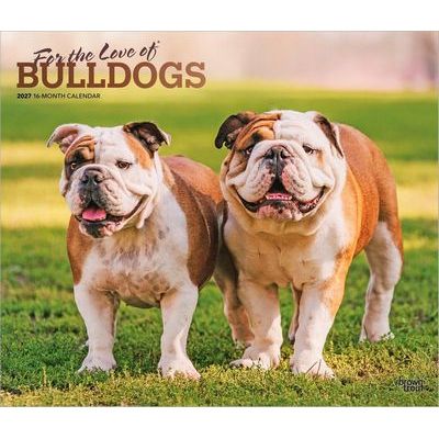 For the Love of Bulldogs 2027 Wall Calendar