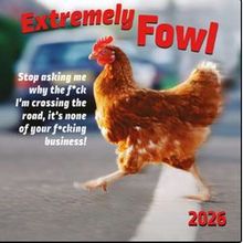 Extremely Fowl 2026 Calendar