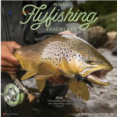What Flyfishing Teaches Us 2027 Wall Calendar