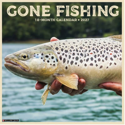 Gone Fishing 2027 Wall Calendar