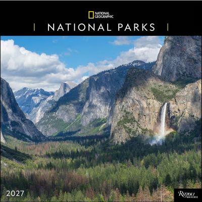 National Parks National Geographic 2027 Wall Calendar