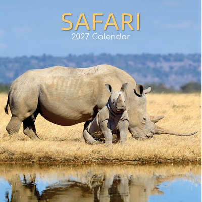 2027 Safari Calendars