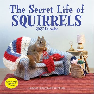 Secret Life of Squirrels 2027 Wall Calendar