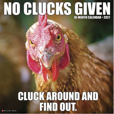 No Clucks Given 2027 Wall Calendar