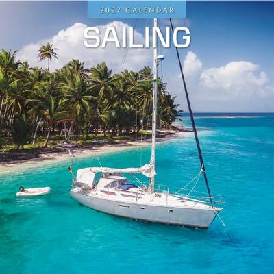 Sailing 2027 Wall Calendar