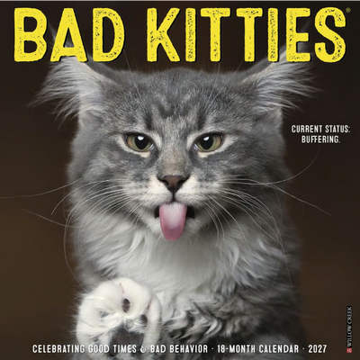 Just Bad Kitties 2027 Wall Calendar