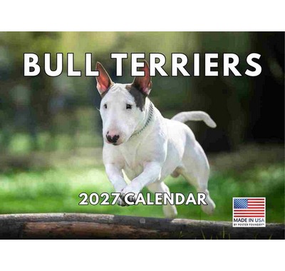 Bull Terrier 2027 Wall Calendar