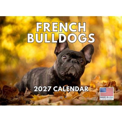 French Bulldogs 2027 Wall Calendar