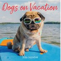 Dogs On Vacation 2026 Calendar