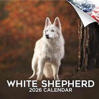 2026 White Shepherd Calendars