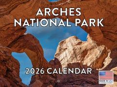 Arches National Park 2026 Wall Calendar