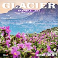 Glacier National Park 2026 Wall Calendar