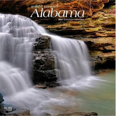 Alabama Wild and Scenic 2027 Wall Calendar