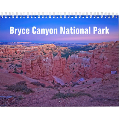 Bryce Canyon National Park Calendar
