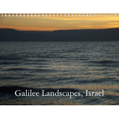 Galilee Landscapes, Israel Calendar
