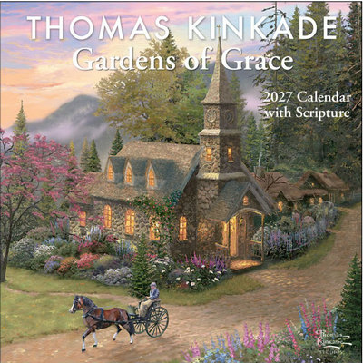 Thomas Kinkade Gardens of Grace 2027 Wall Calendar