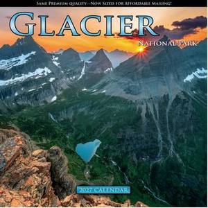 Glacier National Park 2027 Wall Calendar