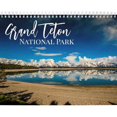 Grand Teton National Park Calendar