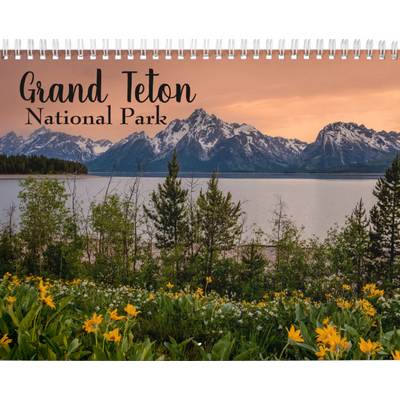 Grand Teton National Park Calendar