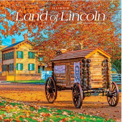 Land of Lincoln Illinois 2027 Wall Calendar