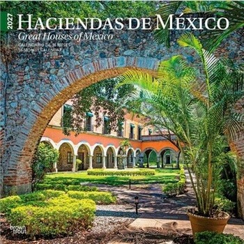 Haciendas de Mexico Spanish 2027 Wall Calendar