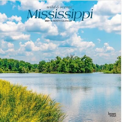 Mississippi Wild and Scenic 2027 Wall Calendar