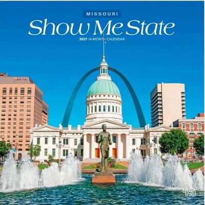 Show Me State Missouri 2027 Wall Calendar