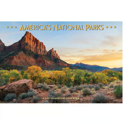 Americas National Parks 2027 Deluxe Wall Calendar by Gladstone Media