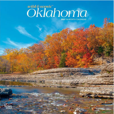 Oklahoma Wild and Scenic 2027 Wall Calendar