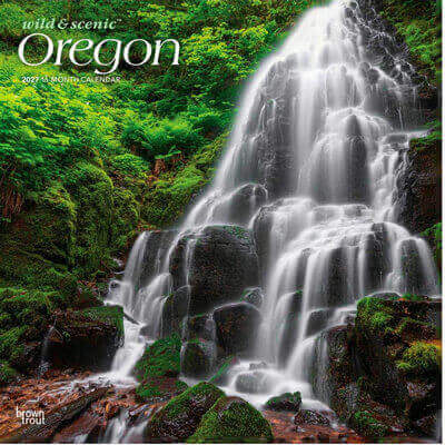 Oregon Wild and Scenic 2027 Wall Calendar