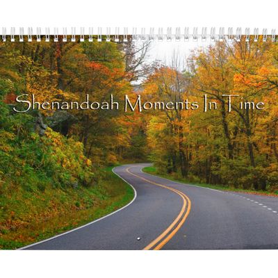 Shenandoah Moments In Time Calendar