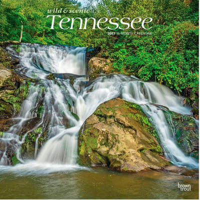 Tennessee Wild and Scenic 2027 Wall Calendar