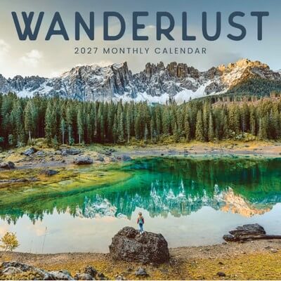 Wanderlust 2027 Wall Calendar