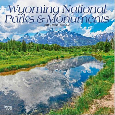 Wyoming National Parks & Monuments 2027 Wall Calendar