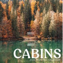 Cabins 2026 Wall Calendar