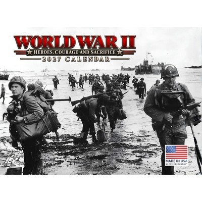 World War II Heroes Courage And Sacrifice Calendar 2027 Monthly Wall Calender