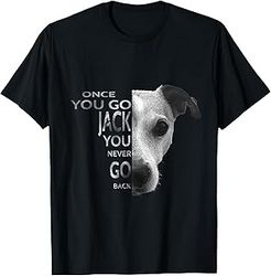 Once You Go Jack Russell Terrier Shirt