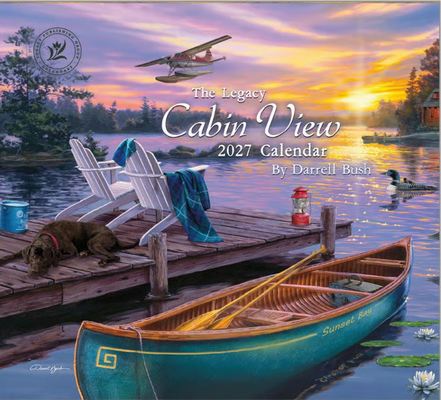 Cabin View 2027 Wall Calendar by Darrell Bush