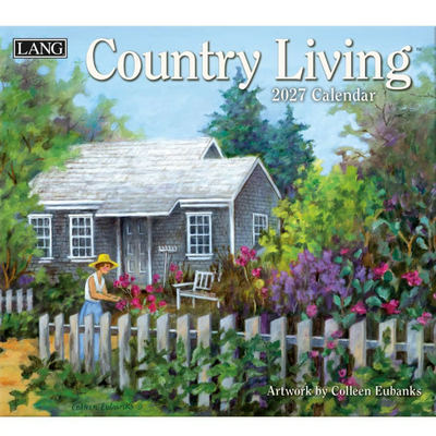 Country Living 2027 Wall Calendar by Colleen Eubanks