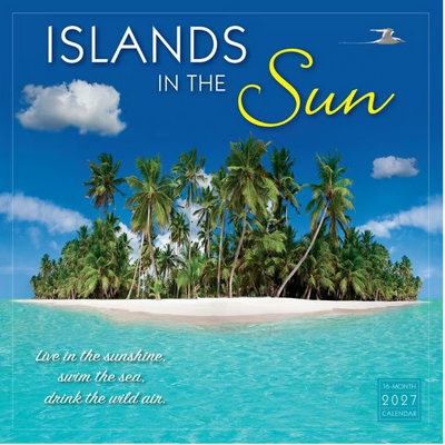 Islands in the Sun 2027 Wall Calendar